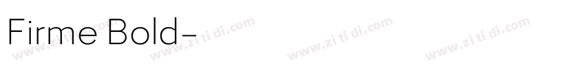 Firme Bold字体转换